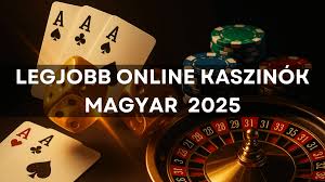 Online Kaszinók Magyarországon Élmények, Szabályok és Kiválasztás Online Kaszinók Magyarországon Élmények, Szabályok és Kiválasztás