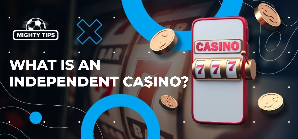 The Rise of Independent Online Casinos A New Era in Gaming 2033453173 The Rise of Independent Online Casinos A New Era in Gaming 2033453173