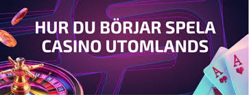 Utländska Casinon En Djupdykning i Online Spelens Värld Utländska Casinon En Djupdykning i Online Spelens Värld