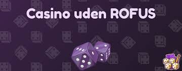 Udforskning af Casino Sider Uden Rofus Det Bedste Valg for Spillerne